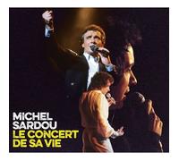 Michel Sardou Le concert de sa vie CD