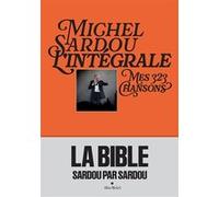 Michel Sardou, l'intégrale: Mes 323 chansons