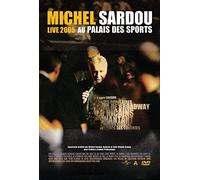 Michel Sardou: Live au Palais des Sports 2005