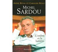 MICHEL SARDOU L'OMBRE ET LA LUMIERE