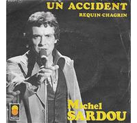 Michel Sardou - Michel Sardou un accident requin chagrin 45 tours