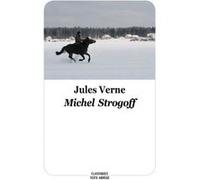 Michel strogoff Jules Verne (Auteur), Boris Moissard (Adapté)