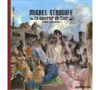 Michel Strogoff - Le Courrier Du Tsar