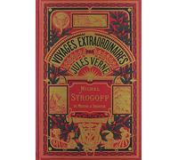 Michel Strogoff : Moscou-Irkoutsk : Tome 2