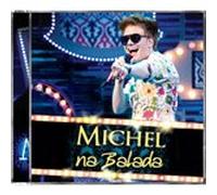 Michel Teló - Michel Teló, Na Balada