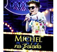 Michel Telo - Na Balada