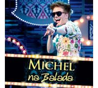 Michel Telo – Na Balada – CD