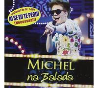 Michel Telo - Na Balada [Import]