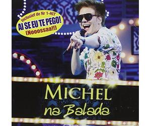 Michel Telo - Na Balada [Import]