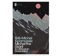 Michel the Giant: An African in Greenland