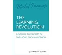 Michel Thomas The Learning Revolution by Dr Jonathan Solity Dr Jonathan Solity (Auteur)