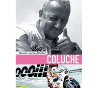 Bruno Gillet – Michel Vaillant : Dossiers – Coluche – Tome 5 – Cartonné