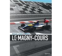 Michel Vaillant - Dossiers - Le Circuit de Magny-Cours - Michel Janvier - Graton Eds - cartonné - Bande dessinée