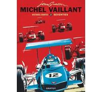 Michel Vaillant - Histoires Courtes Tome 2 - Seventies