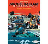 Michel Vaillant, Legendary Races Vol. 1 - In the Hell of Indianapolis - Tome 1