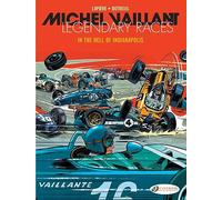Michel Vaillant, Legendary Races Vol. 1 - In the Hell of Indianapolis - Tome 1