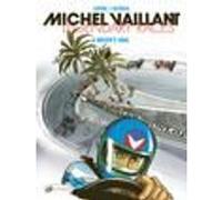 Michel Vaillant - Legendary Races Vol. 2 - A Drivers Soul Denis Lapière (Auteur), Vincent Dutreuil (Illustration), Jerome Saincantin (Traduction)
