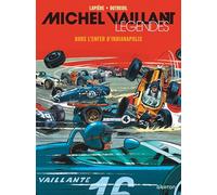 Michel Vaillant - Légendes - Tome 1 - Dans l enfer d Indianapolis