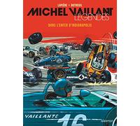 Michel Vaillant - Légendes Tome 1 - Dans L'enfer D'indianapolis