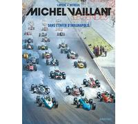 Michel Vaillant - Légendes - Tome 1 - Dans l’enfer d’Indianapolis - Denis Lapière - Graton - ebook (ePub illustré) - Bande dessinée