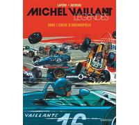 Michel Vaillant - Légendes - Tome 1 - Dans l enfer d Indianapolis - Denis Lapière - Graton Eds - cartonné - Bande dessinée