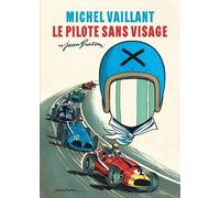Michel Vaillant : Nouvelle Saison - Tome 2 - Le Pilote Sans Visage