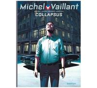 Michel Vaillant : Nouvelle Saison - Tome 4 - Collapsus