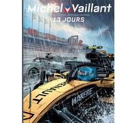Michel Vaillant : Nouvelle Saison - Tome 8 - 13 Jours