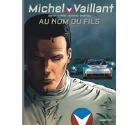 Michel Vaillant - Saison 2 - Tome 1 - Au nom du fils - Denis Lapière - Graton Eds - cartonné - Bande dessinée
