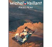 Michel Vaillant - Saison 2 - Tome 10 - Pikes Peak