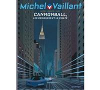 Michel Vaillant - Saison 2 - Tome 11 - Cannonball Denis Lapière (Auteur), Marc Bourgne (Illustration), Olivier Marin (Illustration)