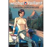 Michel Vaillant - Saison 2 - Tome 3 - Liaison dangereuse