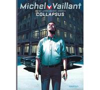 Michel Vaillant - Saison 2 - Tome 4 - Collapsus - Denis Lapière - Graton Eds - cartonné - Bande dessinée