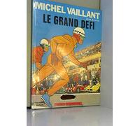Michel Vaillant, tome 1 : Le Grand défi