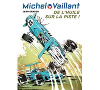 Michel Vaillant - Tome 18 - De l'huile sur la piste