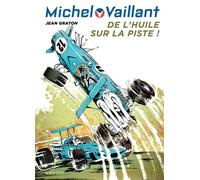 Michel Vaillant - Tome 18 - De l'huile sur la piste - Jean Graton - Dupuis - cartonné - Bande dessinée