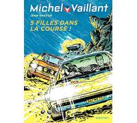 Jean Graton – Michel Vaillant, Tome 19 : Cinq filles dans la course – Cartonné (Dupuis)