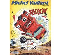 Michel Vaillant, Tome 22 : Rush