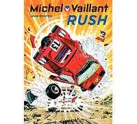 Michel Vaillant - Tome 22 - Rush