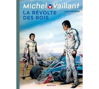 Jean Graton – Michel Vaillant – Tome 32 : La révolte des rois – Relié – Dupuis