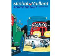 Michel Vaillant - Tome 4 - Route de nuit - Jean Graton - Graton Eds - cartonné - Bande dessinée