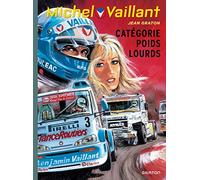 Jean Graton – Michel Vaillant, Tome 49 : Catégorie poids lourds – Relié – Dupuis
