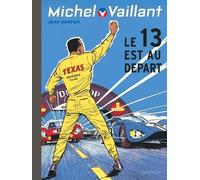 Michel Vaillant - Tome 5 - Le 13 Est Au Départ