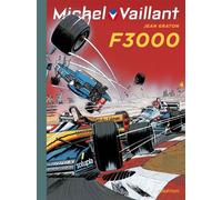 Michel Vaillant - Tome 52 - F 3000 - Jean Graton - Dupuis - cartonné - Bande dessinée