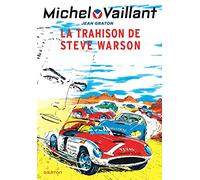 Michel Vaillant - Tome 6 - La trahison de Steve Warson