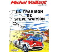 Michel Vaillant, tome 6 : La trahison de Steve Warson