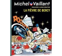 Jean Graton – Michel Vaillant Tome 61 : La Fièvre de Bercy – Relié – Dupuis