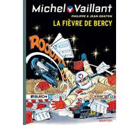 Jean Graton – Michel Vaillant Tome 61 : La Fièvre de Bercy – Relié – Dupuis