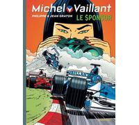 Michel Vaillant - Tome 62 - Le sponsor - Jean Graton - Dupuis - relié - Bande dessinée