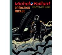 Dupuis Michel Vaillant tome 64 - opération mirage